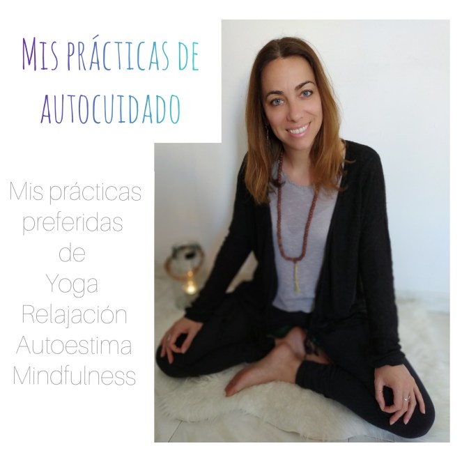 Mis practicas de autocuidado